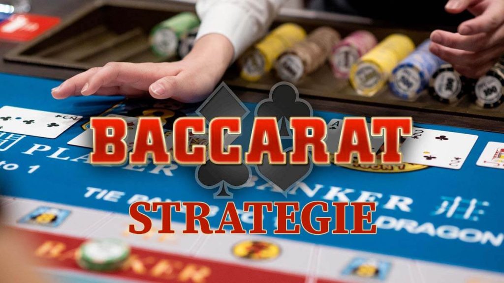 Baccarat Strategie
